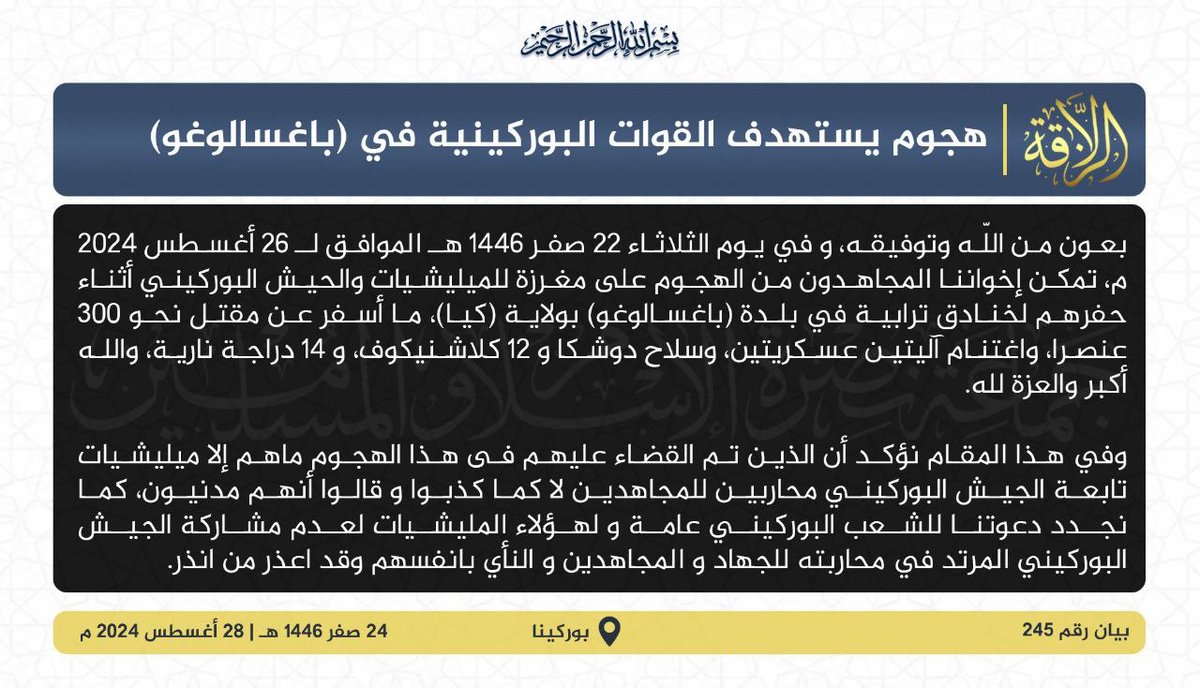 Burkina: JNIM Al-Kaidy w Sahelu informuje, że atak na Bagsalogho 26 sierpnia 2024 r. był skierowany przeciwko milicji, w wyniku czego zginęło około 300 bojowników. Jako członkowie milicji proszą, aby uważać ich za cywilów