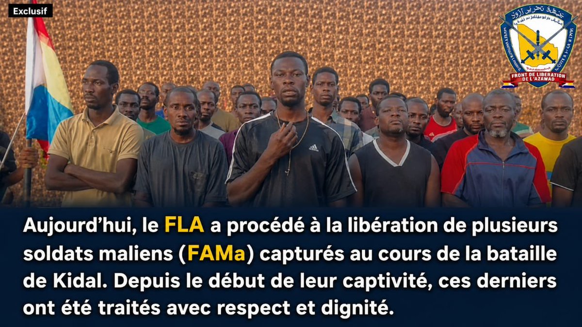 Azawad: İnsani, sosyal ve dini nedenlerle, FLA (Mali Kurtuluş Ordusu), 13 Ağustos 2026 tarihinde, 25 Nisan 2026'da Kidal'da yaşanan çatışmalarda esir alınan 82 Malili askeri serbest bırakmıştır. Esaretlerinin başlangıcından bu yana, bu askerlere insani hususlar ve dini ilkeler doğrultusunda saygı ve haysiyetle davranılmıştır. Kidal, Anafif, Bourem, Tinzaouaten, Taoussa, Léré ve Dioura savaşlarında esir alınan yaklaşık 150 Malili asker halen tutuklu bulunmaktadır.
